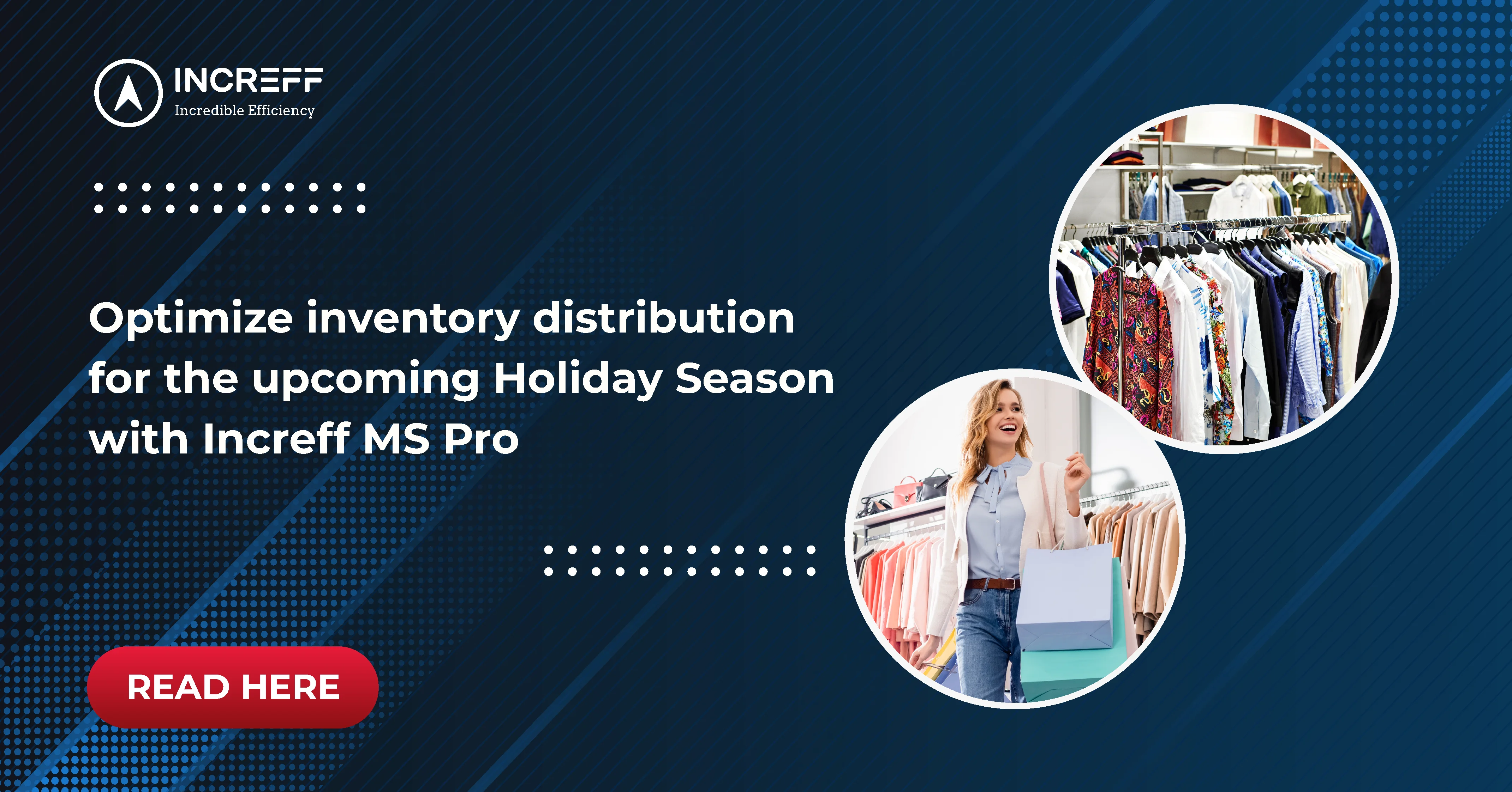 Optimize inventory distribution this holiday season with Increff MS Pro